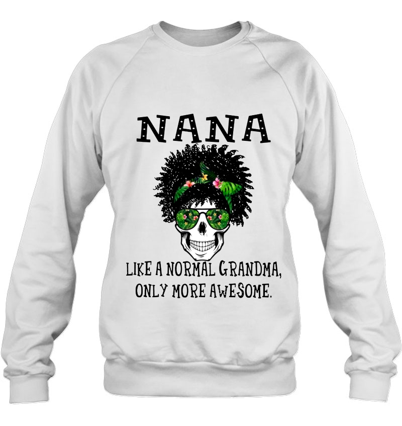 Nana Like A Normal Grandma Only More Awesome Afro Skull Version Mugs