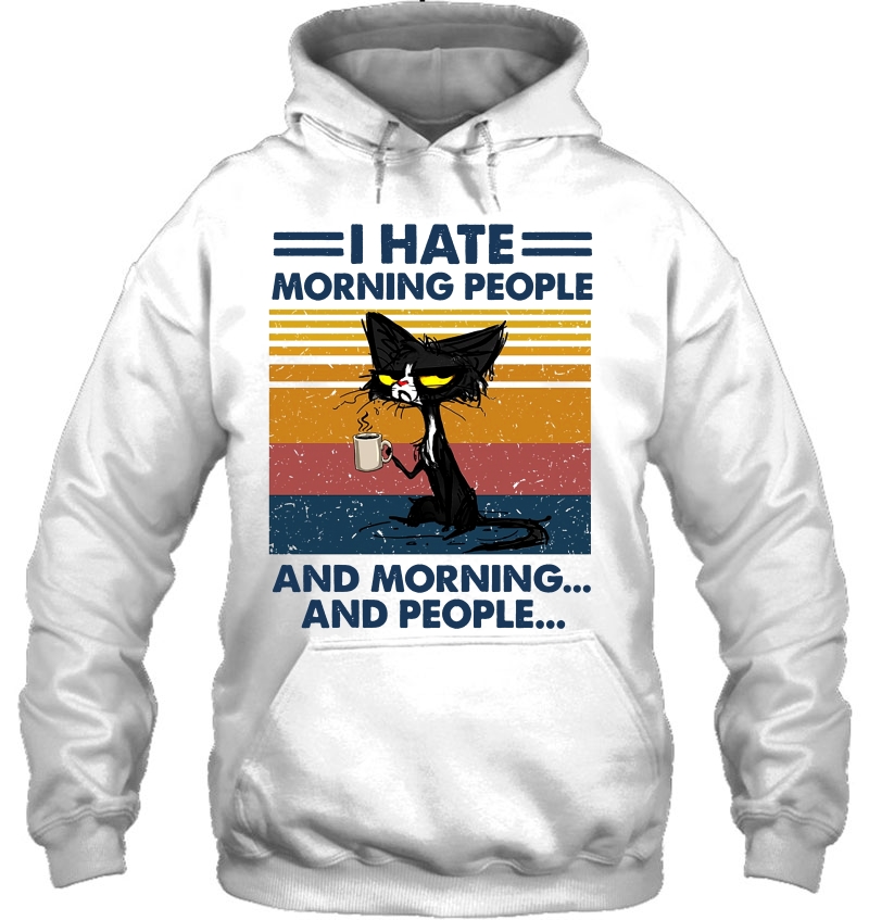 I Hate Mornong People And Morning And People Black Cat Drink Coffee Vintage Version Mugs