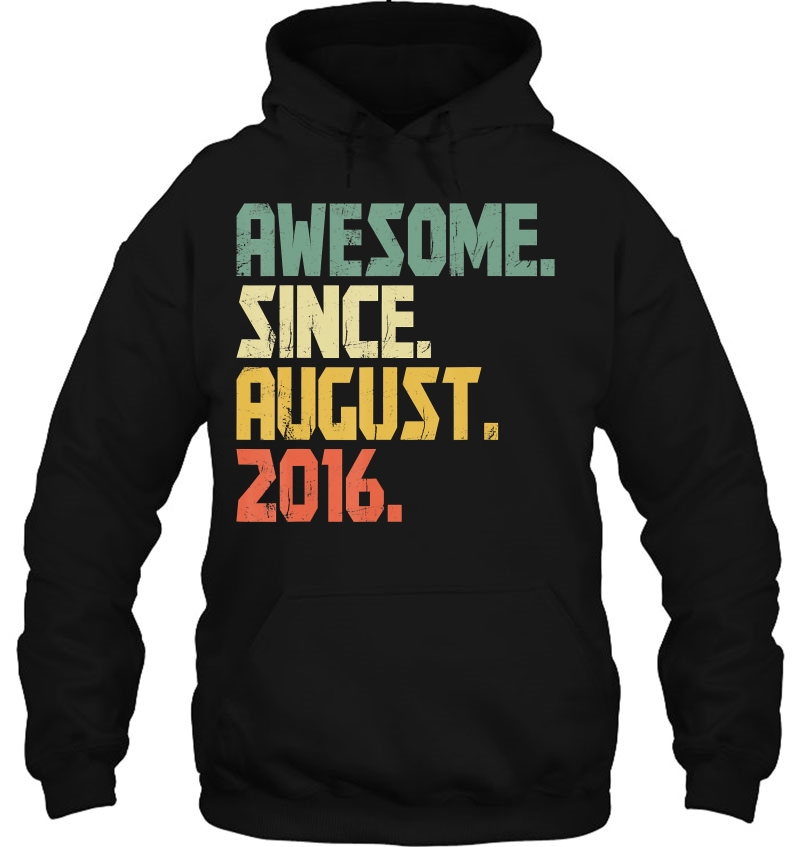 4 Years Old Gifts Shirt- Awesome Since August 2016 Ver2 Hoodie