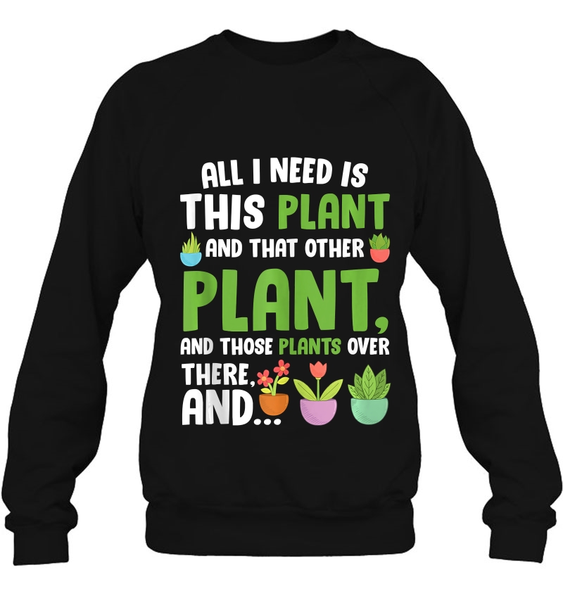 All Need Is This Plant Tee Funny Gardening Mugs