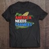 America Needs Farmers Tshirt For A Farmer Tee