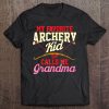 Archery Gift - Grandma Archer Shirt Bow And Arrow Tee