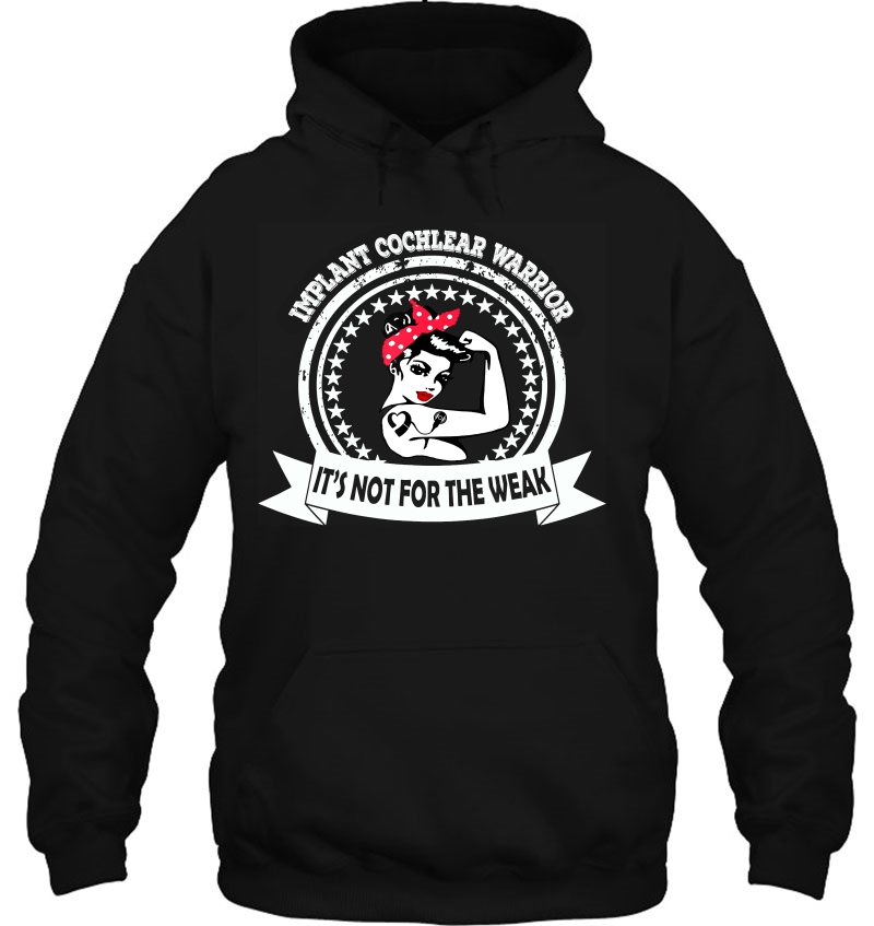 Cochlear Implant Warrior Girl Inspirational Supportive Hoodie