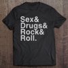 Distressed Sex Drugs And Rock And Roll Tee