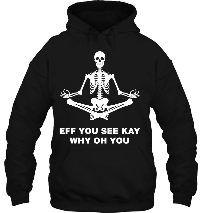 Eff You See Kay Why Oh You Skeleton Mugs