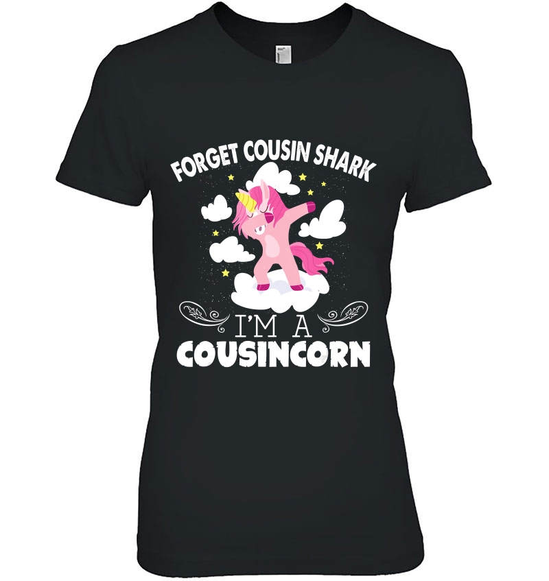 Forget Cousin Shark I'm A Cousincorn Unicorn Mother Day Love Hoodie