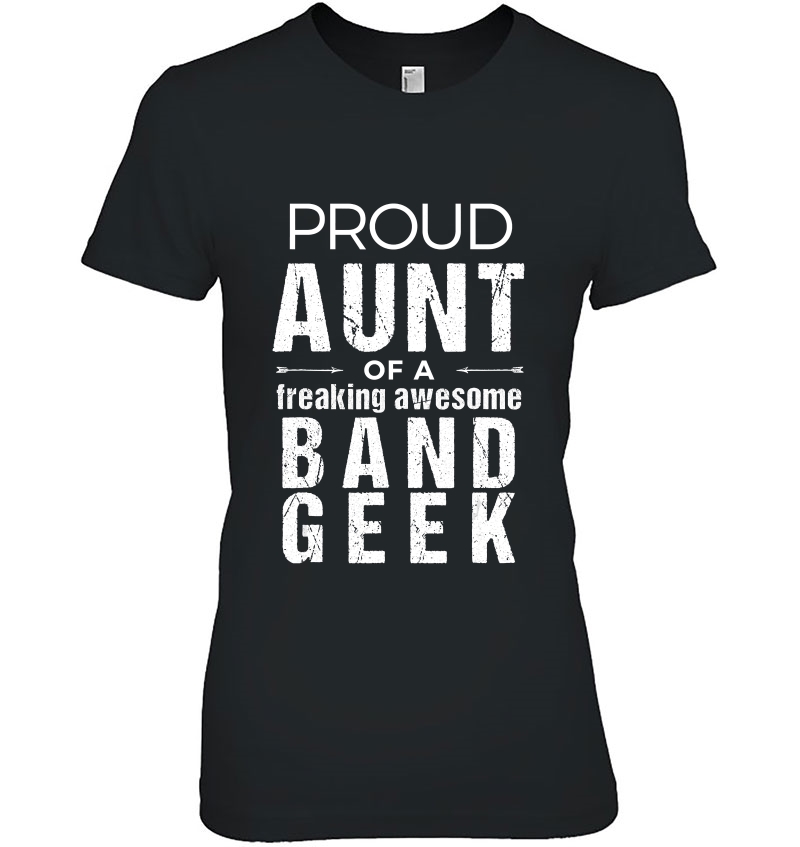 Marching Band Aunt Tshirt - Aunt Of Band Geek Hoodie