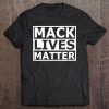 Pimp Tees Mack Lives Matter Premium Tee