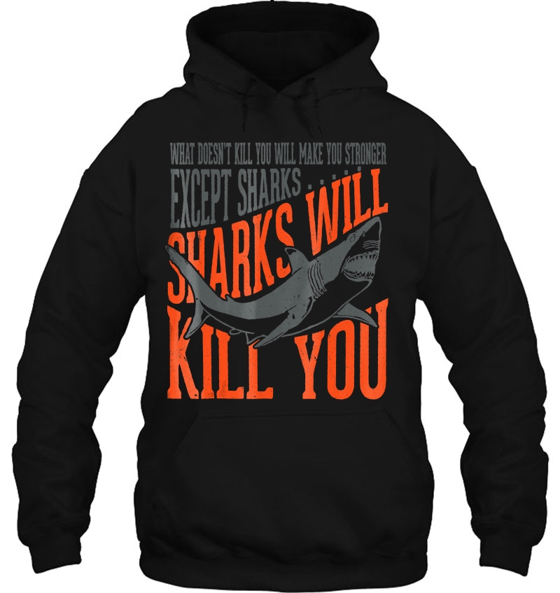 Sharks Will Kill You Great White Shark Shirt Mugs