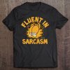 Garfield Fluent In Sarcasm Tee