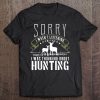 Gift Tee For Deer Hunters Funny Bow Gun Hunting Clothing Tee