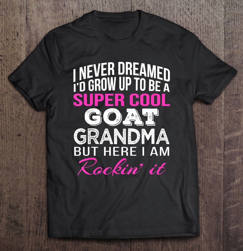 Goat Grandma Shirt