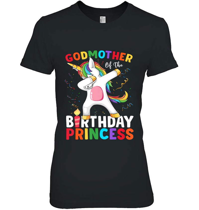 Godmother Of The Birthday Princess Unicorn Dabbing Shirt Ladies Tee