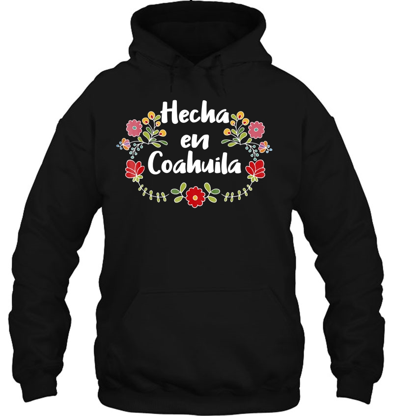 Hecho En Coahuila Viva Mexico Floral Mexican Shirt Mugs