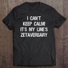 I Can't Keep Calm! It's My Line's Zetaversary Tee