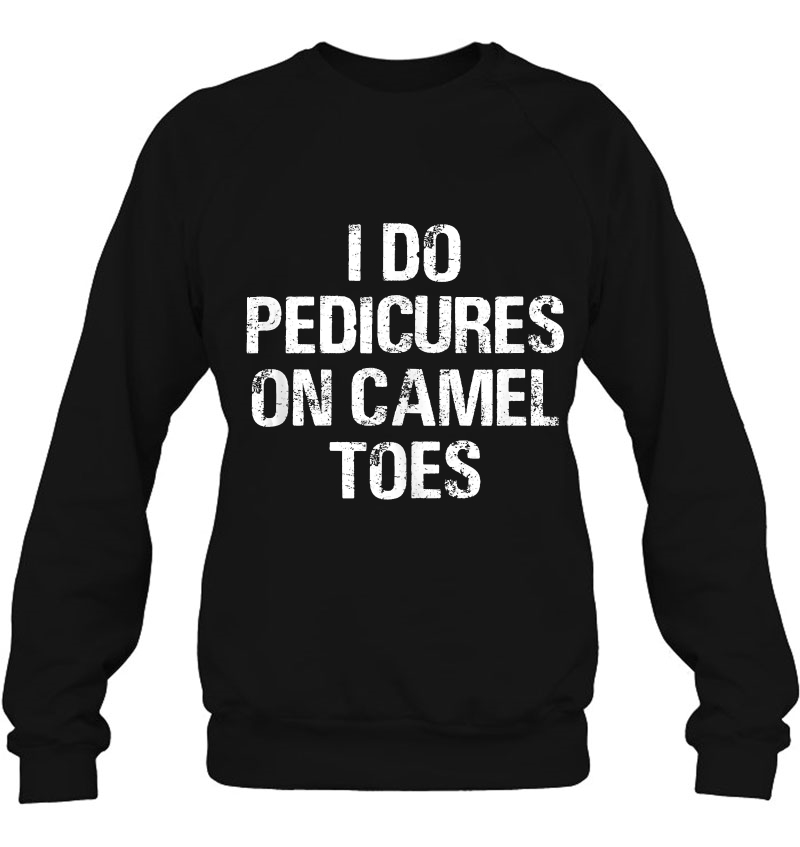 I Do Pedicures On Camel Toes Mugs