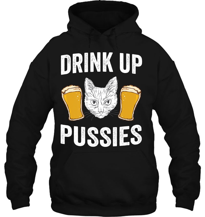 Mens Drink Up Pussies Funny Cat Drinking Garment Mugs