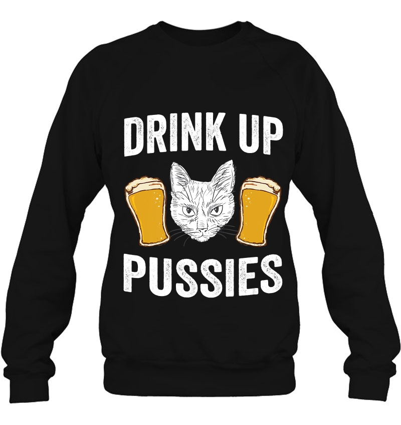 Mens Drink Up Pussies Funny Cat Drinking Garment Mugs