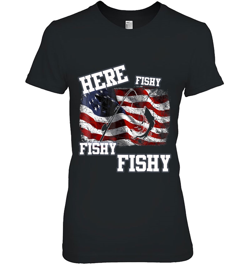 Mens Here Fishy Fishy Fishy American Flag Fishing Shirt Hoodie