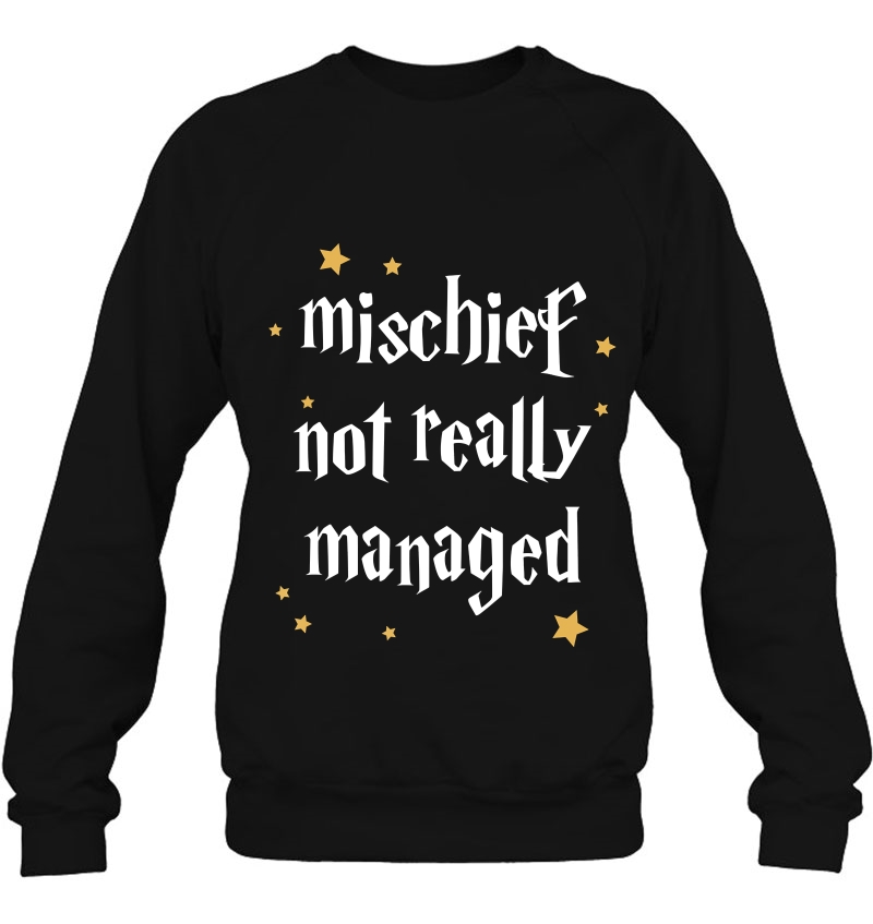 Mischief Not Really Managed Shirt Funny Mugs