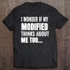 Modified Racing Shirt Funny Dirt Track Racing Quote Race Tee Tee