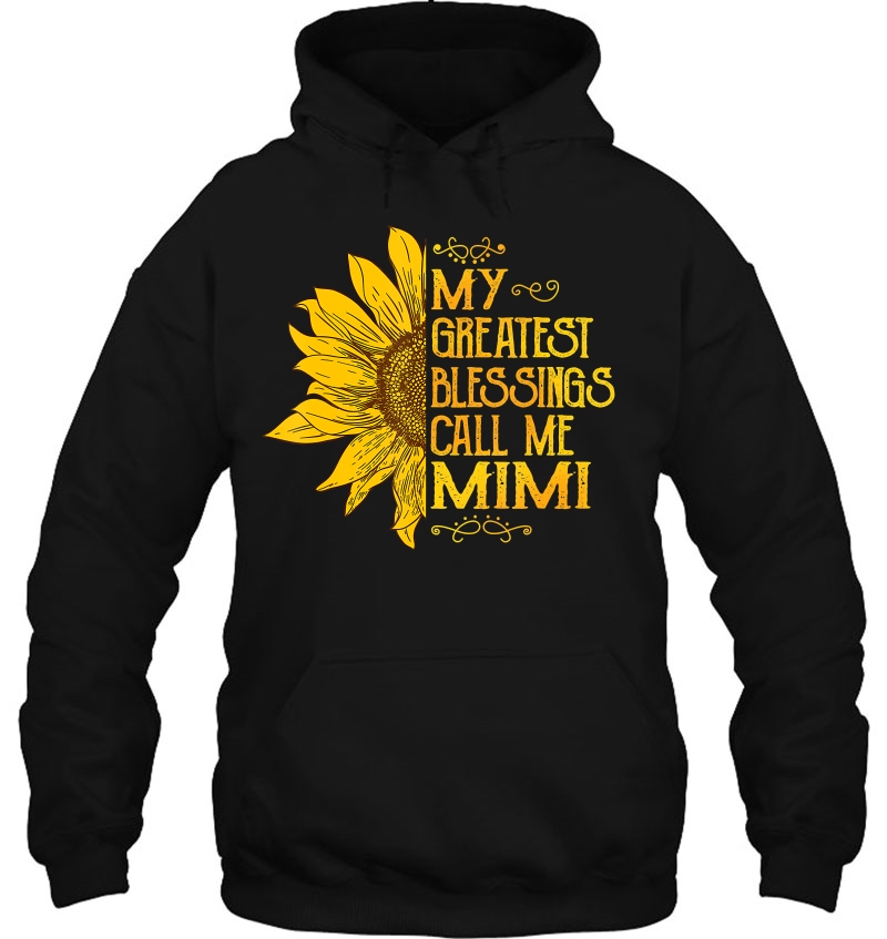 My Greatest Blessings Call Me Mimi Sunflower Funny Mimi Gift Mugs