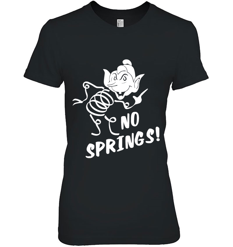 No Springs! Hoodie