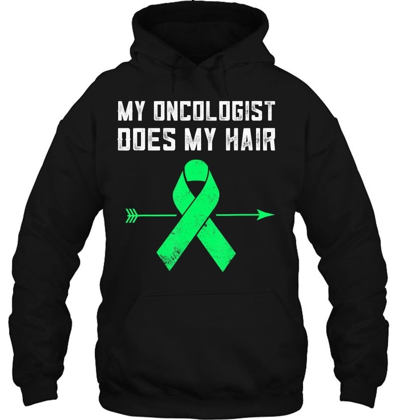 Non Hodgkins Lymphoma Awareness Products My Oncologist Does Hoodie