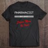 Pharmacist By Day Super Mom By Night Funny Tee