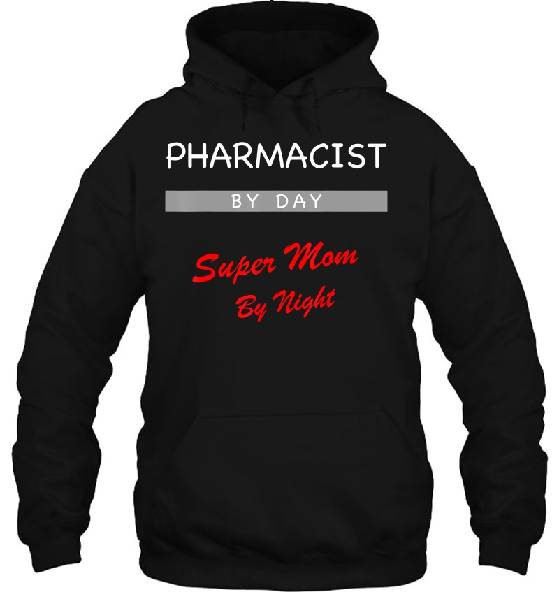 Pharmacist By Day Super Mom By Night Funny Mugs