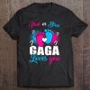 Pink Or Blue Gaga Loves You Gender Baby Reveal Party Tee