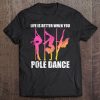 Pole Dance Dancing Womens Fitness Workout Tee