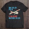 Rc Pilot - Build Fly Crash Rebuild - Pilot Tee