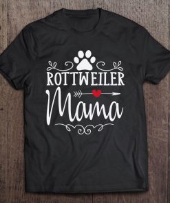 Rottweiler Mama - Funny Rottweiler Lover Tee