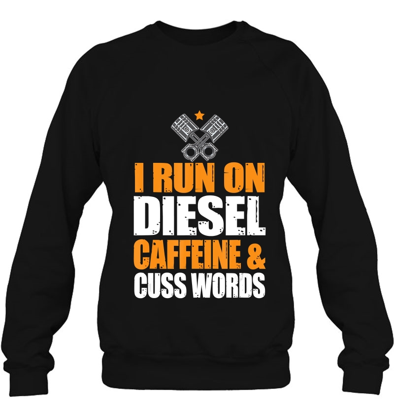 Run On Diesel, Caffeine, Cuss Words, Turbo Diesel Mugs