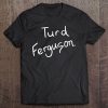 Saturday Night Live Turd Ferguson Tee