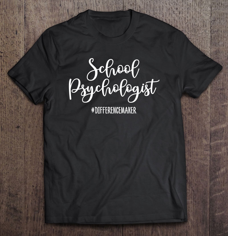 School Psychologist New School Psychologist Shirt