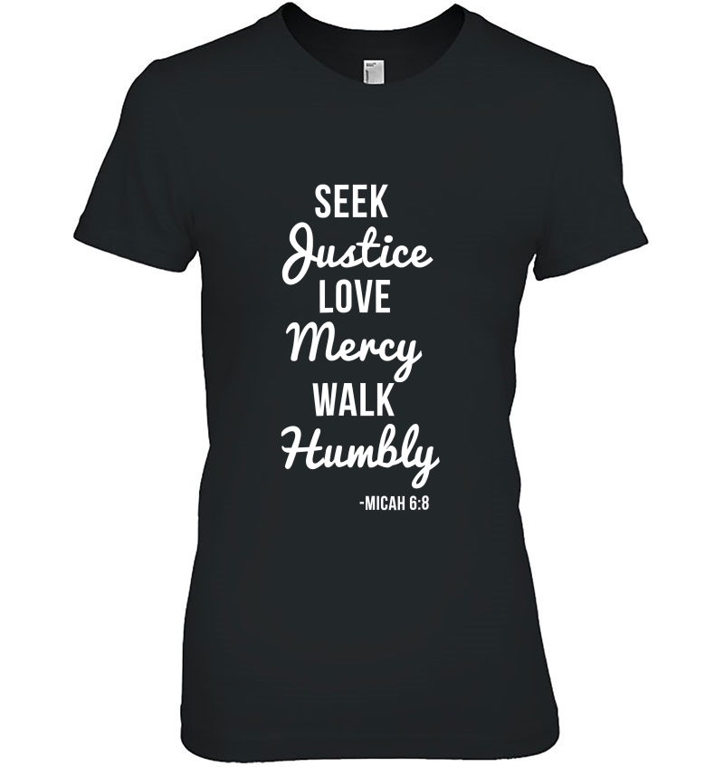 Seek Justice Love Mercy Walk Humbly Hoodie