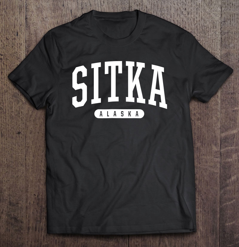 Sitka Alaska Vacation College Style Sports Ak Shirt