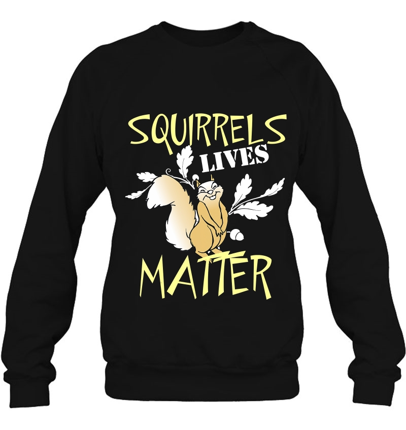 Squirrels Lives Matter!! Mugs