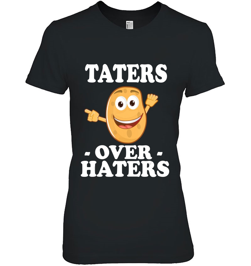 Taters Over Haters Hoodie