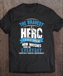 The Bravest Hero- Prostate Cancer Awareness Support Ribbon Tee