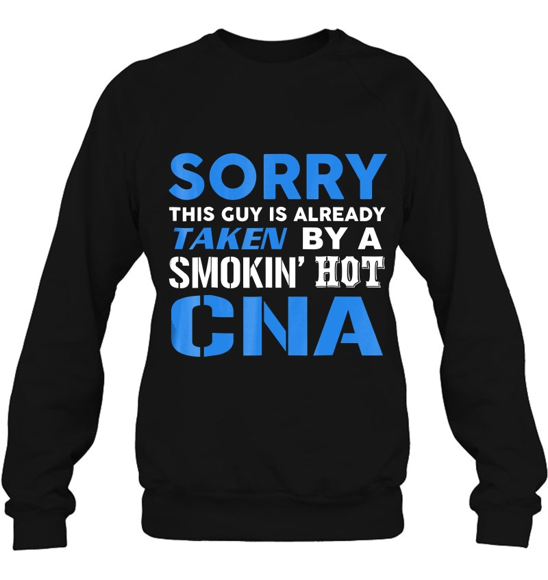 This Guy Already Taken By A Smokin Hot Cna Wife Mugs