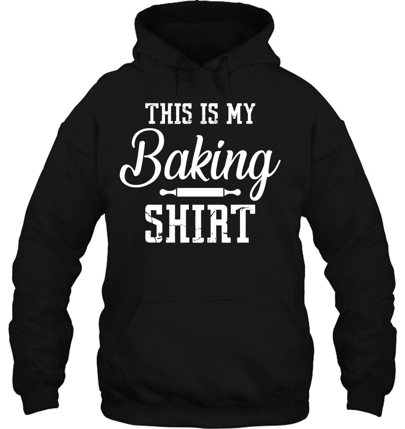 This Is My Baking Shirt Bake Family Baker & Design Mugs