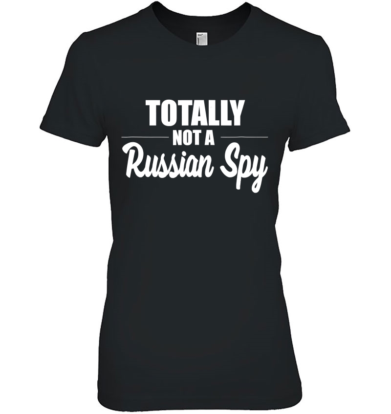 Totally Not A Russian Spy Hoodie