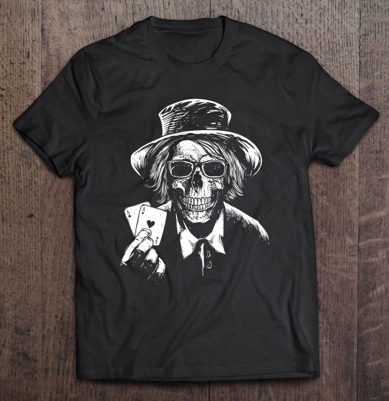 Two Aces Skull Gift For Poker Card Game Team Player Groups Shirt