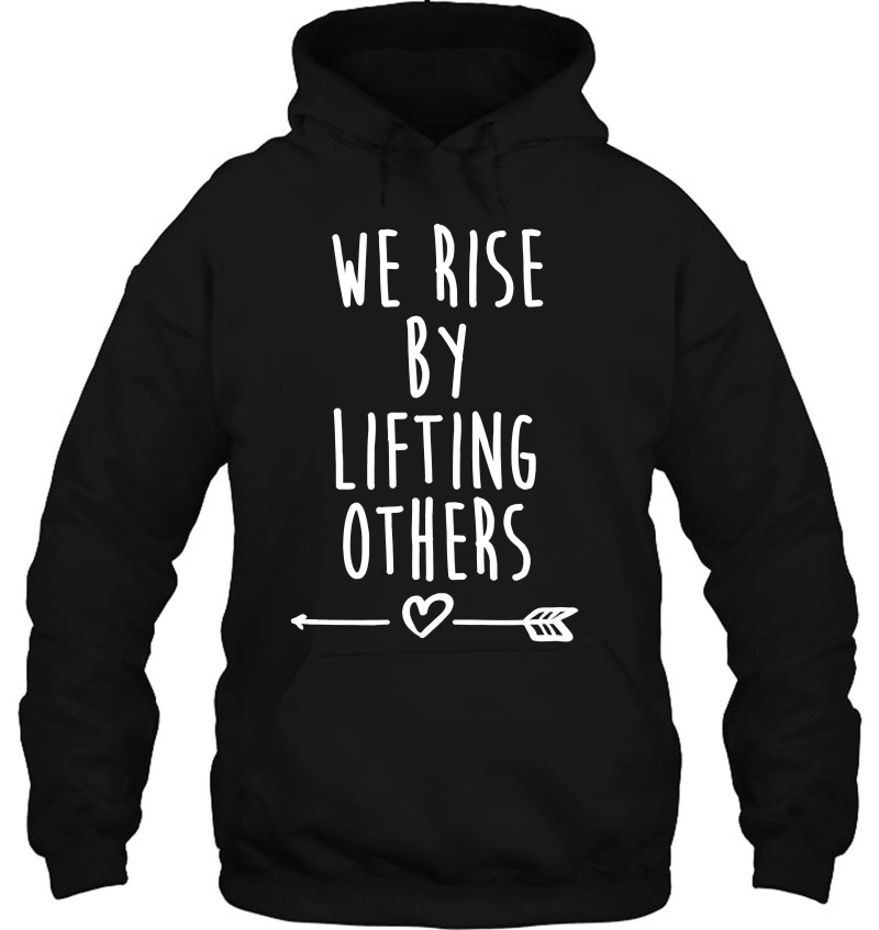 We Rise By Lifting Others Christian Mugs