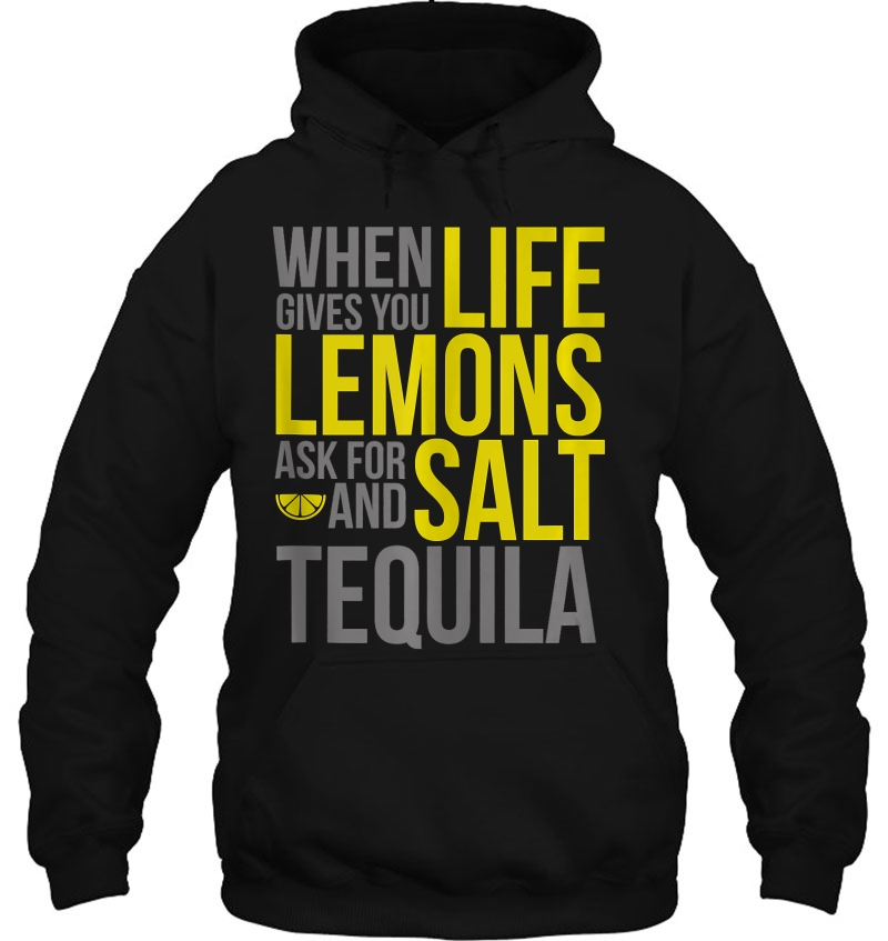 When Life Gives You Lemons Salt Tequila Mugs