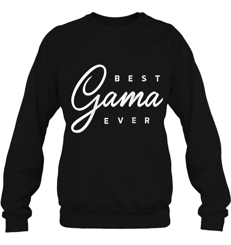 Womens Gama Shirt Gift Best Gama Ever Raglan Baseball Mugs