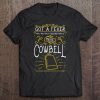 Womens Need More Cowbell Design For Drummer Tee